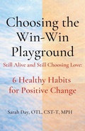 Cover: Choosing The Win-Win Playground - Win-Win Playground Press