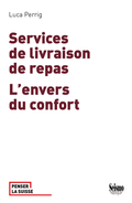 Cover: Services de livraison de repas - Seismo Verlag