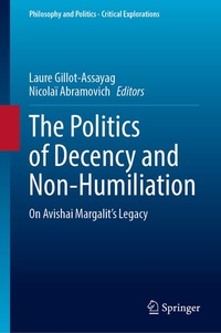 Enlarge image Cover: The Politics of Decency and Non-Humiliation - Springer