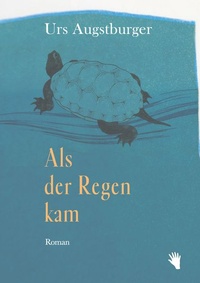 Enlarge image Cover: Als der Regen kam - Bilger, R