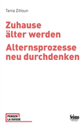 Cover: Zuhause &auml;lter werden - Seismo Verlag