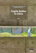 Cover: Fragile Bodies in Cities - Seismo Verlag