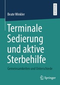 Cover: Terminale Sedierung und aktive Sterbehilfe - Springer