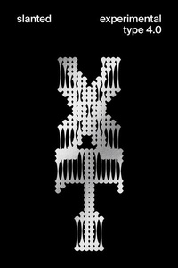 Enlarge image Cover: Slanted Experimental Type 4.0 - Slanted Publishers UG (haftungsbeschränkt)