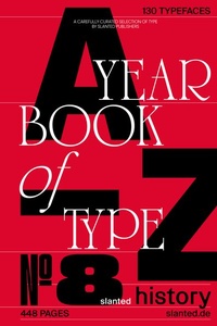 Enlarge image Cover: Yearbook of Type #8 - Slanted Publishers UG (haftungsbeschränkt)