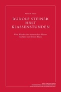 Cover: Rudolf Steiner h&auml;lt Klassenstunden - Verlag am Goetheanum
