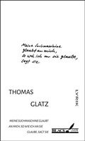 Cover: Meine Suchmaschine glaubt an mich, so wie ich an sie glaube, sagt sie - Black Ink