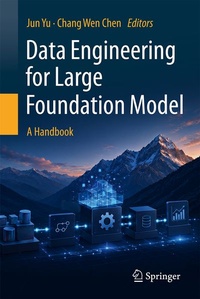 Enlarge image Cover: Data Engineering for Large Foundation Models - Springer