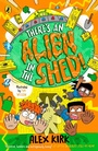 Cover: There's an Alien in the Shed! - Puffin