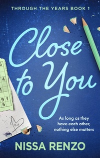 Enlarge image Cover: Close to You - Piatkus Books