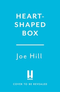 Enlarge image Cover: Heart-Shaped Box - Headline Book Publishing