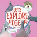 Cover: Let's Explore Pigeons - Catch a Leaf Publishing