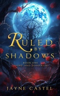 Cover: Ruled by Shadows - Winter Mist Press