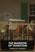 Cover: The Marrow of Tradition - The Editorium