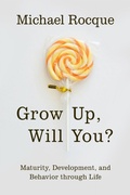 Cover: Grow Up, Will You? - Temple University Press,U.S.