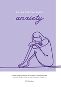 Cover: Poems for the Brave:  Anxiety - C E Jordan