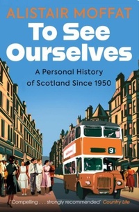 Enlarge image Cover: To See Ourselves - Birlinn Ltd