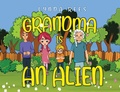 Cover: Grandma Is An Alien - Nightingale Books
