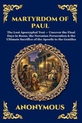 Cover: Martyrdom of Paul - The Library of Alexandria