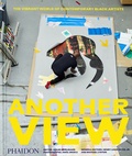 Cover: Another View - Phaidon Press Ltd