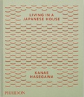 Cover: Living in a Japanese House - Phaidon Press Ltd