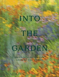 Enlarge image Cover: Into the Garden - Phaidon Press Ltd