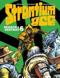 Cover: Strontium Dog Search and Destroy 6: Volume 6 - 2000 AD Graphic Novels