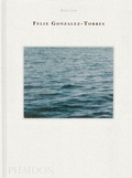 Cover: Felix Gonzalez-Torres - Phaidon Press Ltd