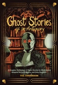 Cover: Ghost Stories of an Antiquary - SelfMadeHero