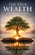 Cover: The True Wealth - Book Prides Publishing