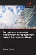 Cover: Potrzeba stworzenia wspolnego europejskiego prawa konsumenckiego - Wydawnictwo Nasza Wiedza
