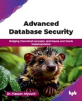Cover: Advanced Database Security, Textbook - Bpb Publications