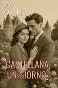 Cover: Castellana, un giorno... - Paperleaves