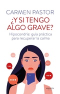Cover: &iquest;Y si tengo algo grave? - Versatil Ediciones