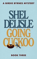 Cover: Going Cuckoo - Shel Delisle
