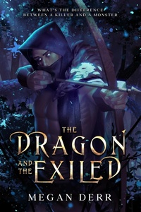 Enlarge image Cover: The Dragon and the Exiled - Megan Derr
