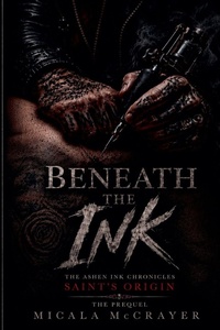 Enlarge image Cover: Beneath The Ink - Micala McCrayer