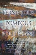 Cover: Pernicious Pompous Politicians - Bookbaby