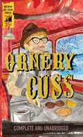 Cover: Ornery Cuss - Weirdo Du Jour Press
