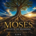 Cover: Moses: Called in the Wilderness - Gds