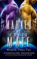 Cover: Marked as Their Mate - Evangeline Anderson