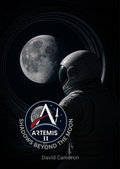 Cover: Artemis II: Shadows Beyond the Moon - David Cameron
