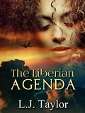 Cover: The Liberian Agenda - L.J. Taylor