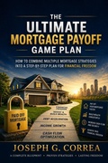 Cover: The Ultimate Mortgage Payoff Game Plan - Live Stronger Faster
