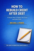Cover: How to Build Credit After Debt - Michael J. Power