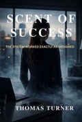 Cover: Scent of Success - Camp Road Press