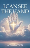 Cover: I CAN SEE THE HAND - Anna Lawson
