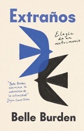 Cover: Extranos / Strangers. A Memoir of Marriage - Vintage Espanol