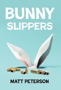 Cover: Bunny Slippers - Atmosphere Press