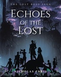 Cover: Echoes of the Lost - Christian Faith Publishing, Inc.